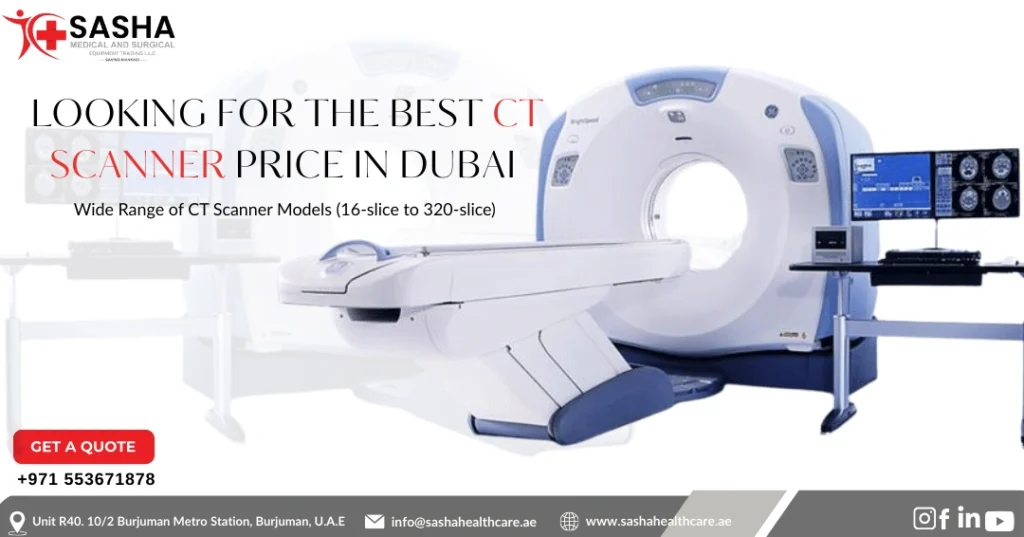 CT Scan Machine Price in Dubai – SASHA Medical