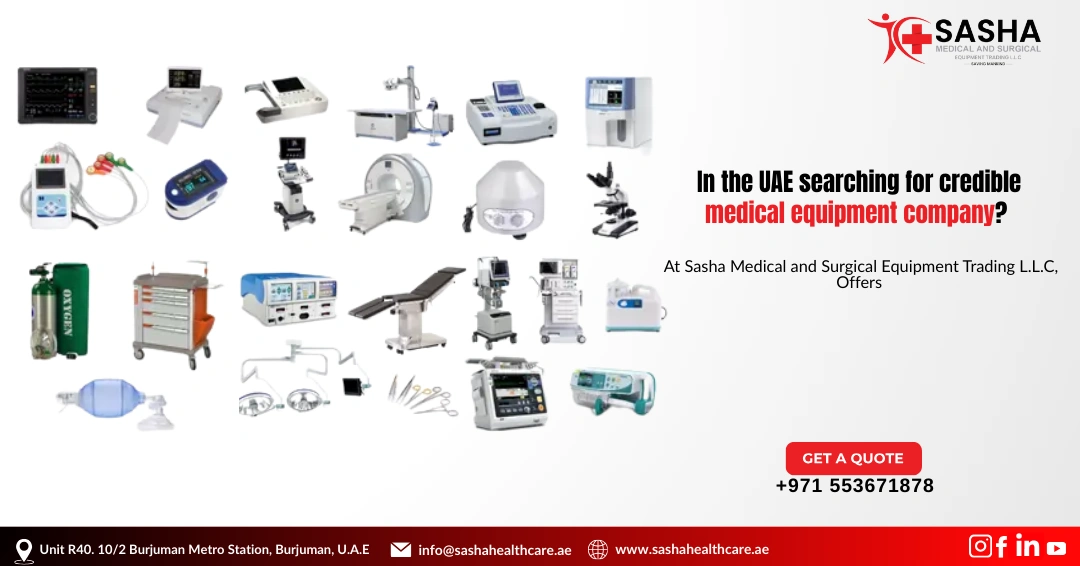 Advanced medical equipment companies in UAE – Sasha Medical