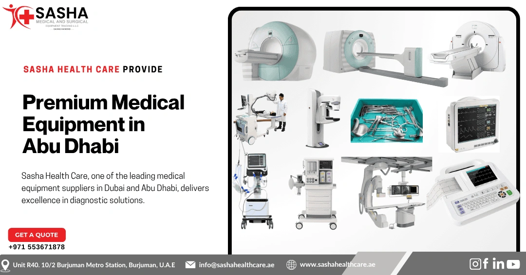 Sasha Health Care – trusted medical equipment suppliers in Abu Dhabi offering MRI, CT scan, X-ray, and Cath Lab machines.