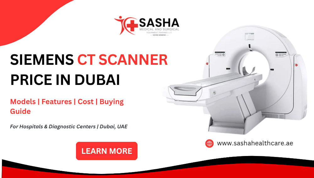 Siemens CT Scanner Price in Dubai